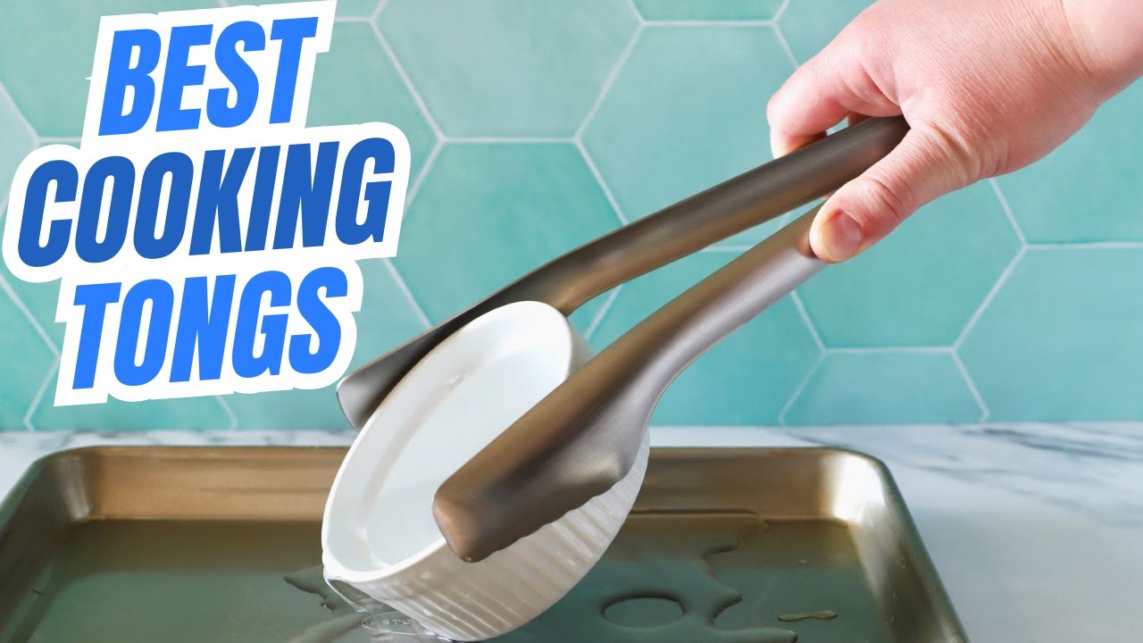 Best Cooking Tongs - This Set of Kitchen Tongs